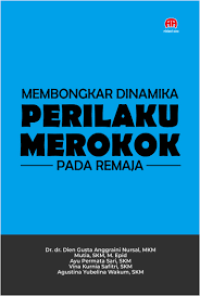 Membongkar Dinamika Perilaku Merokok Pada Remaja